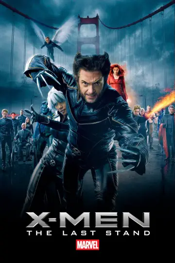 Poster to the movie "X-Men: The Last Stand" #932479
