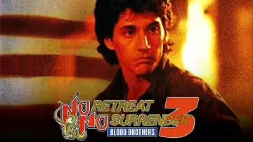 Backdrop to the movie "No Retreat, No Surrender 3: Blood Brothers" #1072640