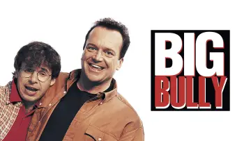 Backdrop to the movie "Big Bully" #661091