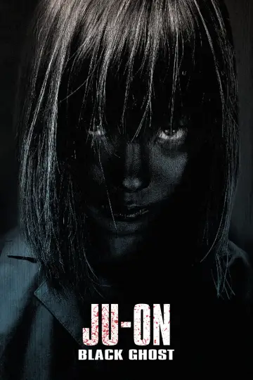 Poster to the movie "Ju-On: Black Ghost" #1574515