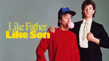 Backdrop to the movie "Like Father Like Son" #1064045