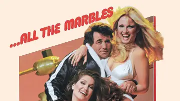 Backdrop to the movie "...All the Marbles" #833636