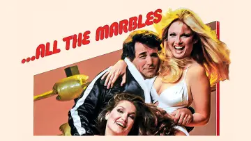 Backdrop to the movie "...All the Marbles" #833637