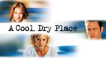 Backdrop to the movie "A Cool, Dry Place" #1044761
