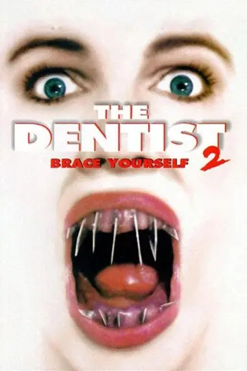 Poster to the movie "The Dentist 2" #890986