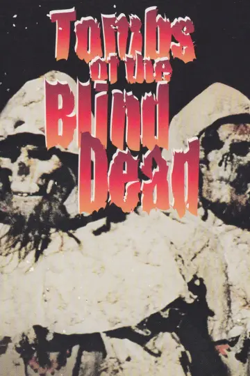 Poster to the movie "Tombs of the Blind Dead" #1082293