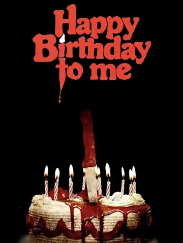 Poster to the movie "Happy Birthday to Me" #1014310