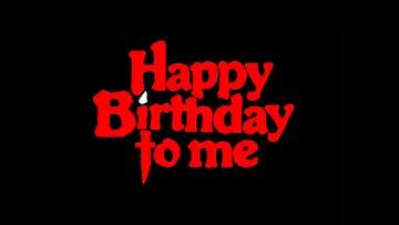 Backdrop to the movie "Happy Birthday to Me" #363844