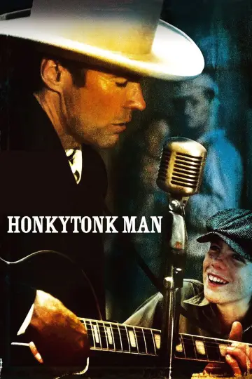 Poster to the movie "Honkytonk Man" #1091859