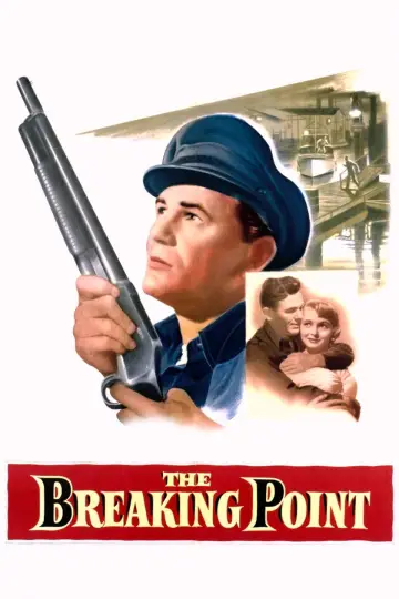 Poster to the movie "The Breaking Point" #1116318
