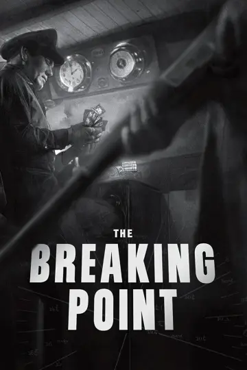 Poster to the movie "The Breaking Point" #1116322