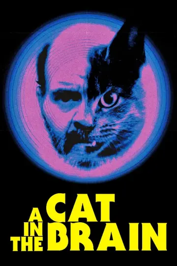 Poster to the movie "A Cat in the Brain" #938566