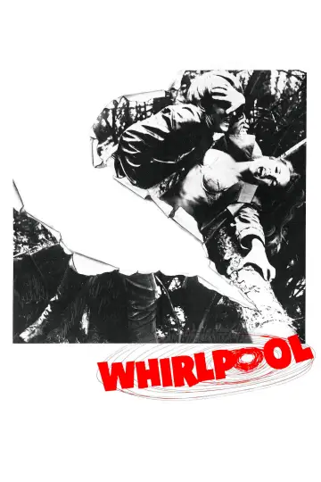 Poster to the movie "Whirlpool" #739420