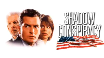 Backdrop to the movie "Shadow Conspiracy" #612395