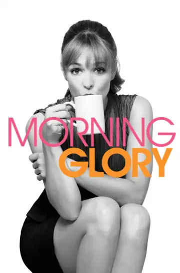 Poster to the movie "Morning Glory" #715197
