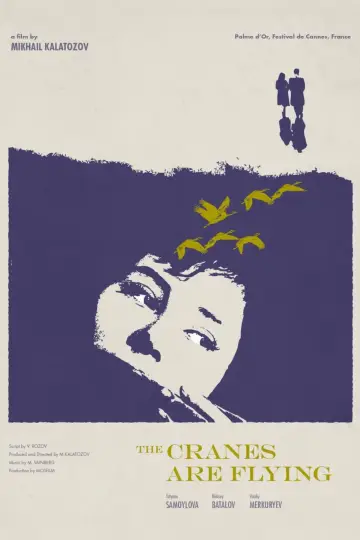 Poster to the movie "The Cranes Are Flying" #181597