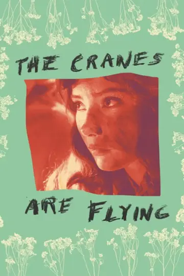 Poster to the movie "The Cranes Are Flying" #720516