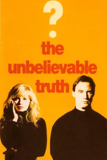 Poster to the movie "The Unbelievable Truth" #1062931