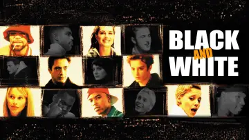 Backdrop to the movie "Black and White" #1118622