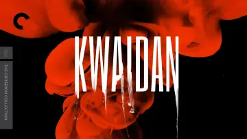 Backdrop to the movie "Kwaidan" #813010