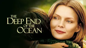 Video for the film The Deep End of the Ocean — the deep end of the ocean (trailer)