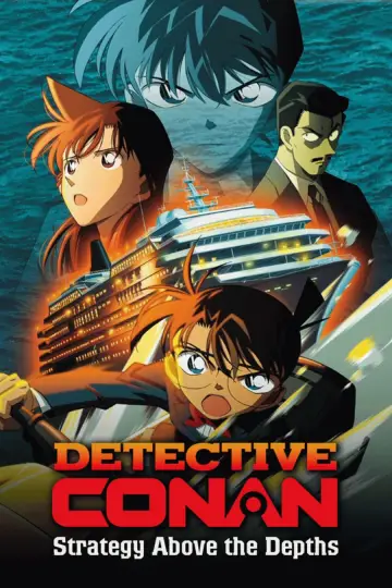 Poster to the movie "Detective Conan: Strategy Above the Depths" #1201220