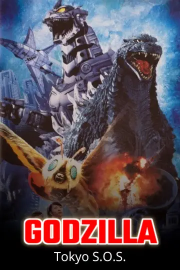 Poster to the movie "Godzilla: Tokyo S.O.S." #1046444