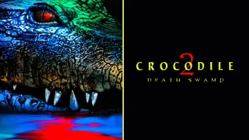 Backdrop to the movie "Crocodile 2: Death Roll" #1081840