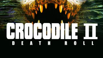 Backdrop to the movie "Crocodile 2: Death Roll" #1081842