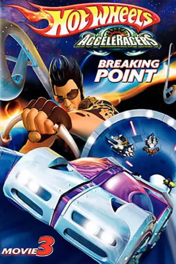 Poster to the movie "Hot Wheels AcceleRacers: Breaking Point" #1096529