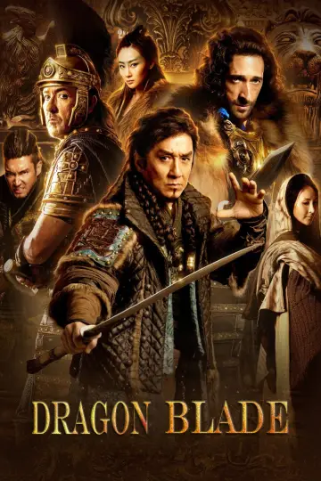 Poster to the movie "Dragon Blade" #873812