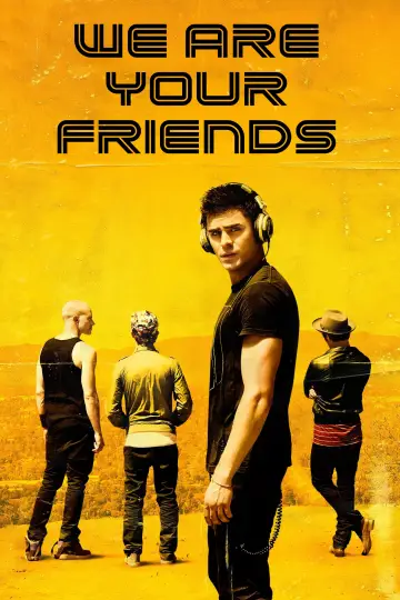 Poster to the movie "We Are Your Friends" #893262