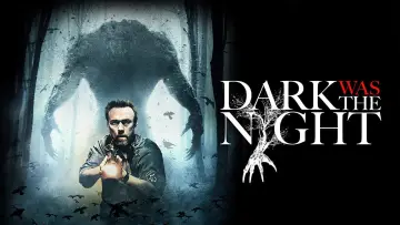 Backdrop to the movie "Dark Was the Night" #1043628