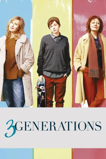 Poster to the movie "3 Generations" #1041188