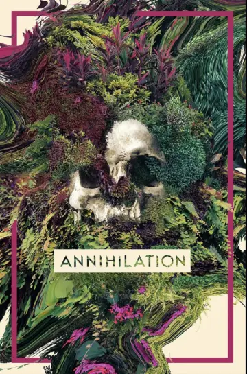 Poster to the movie "Annihilation" #286663