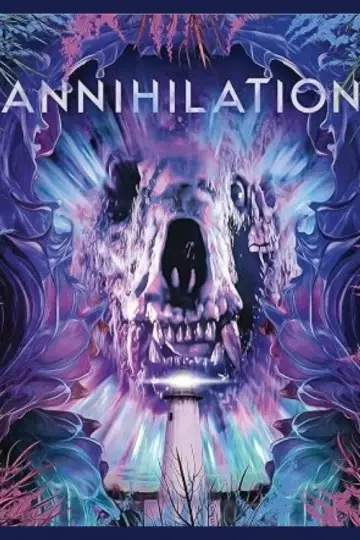 Poster to the movie "Annihilation" #962620