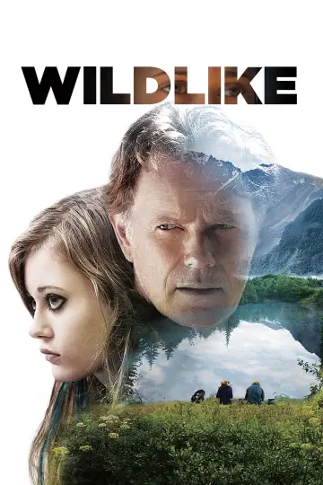 Poster to the movie "Wildlike" #1107681