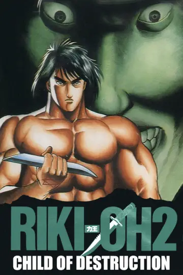Poster to the movie "Riki-Oh 2: Child of Destruction" #1622049
