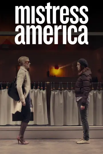 Poster to the movie "Mistress America" #997910