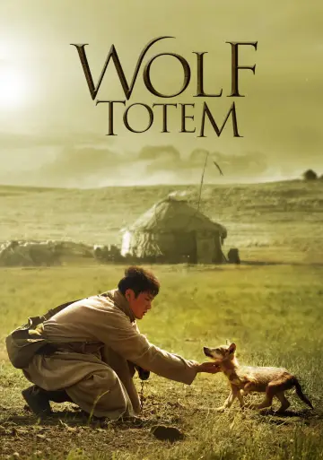 Poster to the movie "Wolf Totem" #918255