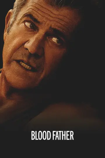 Poster to the movie "Blood Father" #1202585