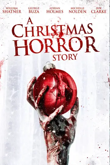 Poster to the movie "A Christmas Horror Story" #1034327