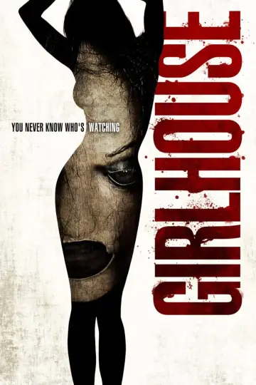 Poster to the movie "GirlHouse" #844592
