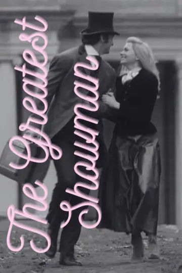 Poster to the movie "The Greatest Showman" #488270