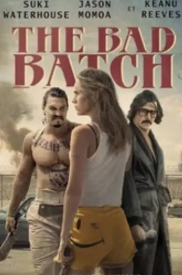 Poster to the movie "The Bad Batch" #974451