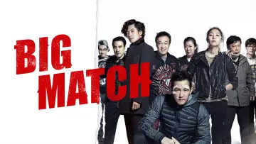 Backdrop to the movie "Big Match" #1579936