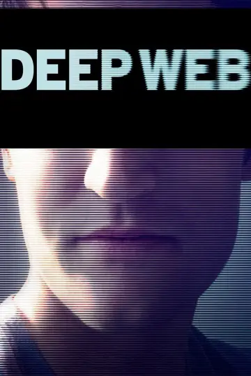 Poster to the movie "Deep Web" #1103821
