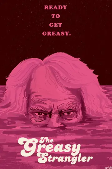 Poster to the movie "The Greasy Strangler" #1203051