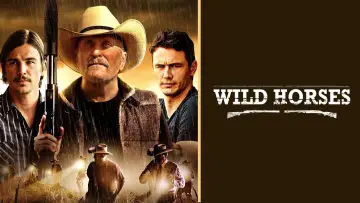 Backdrop to the movie "Wild Horses" #1014410