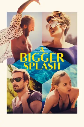 Poster to the movie "A Bigger Splash" #299315